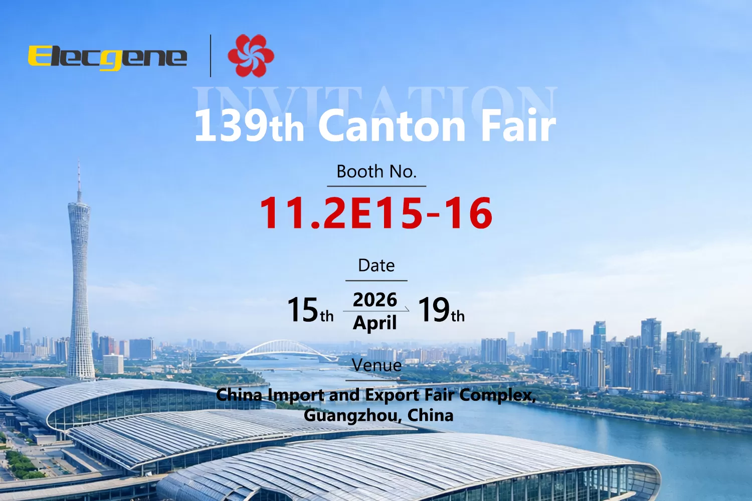 Elecgene invites you to visit the 139th Canton Fair